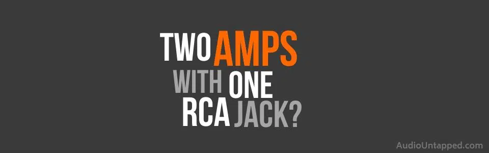 How to Hook up two Amps with One RCA Jack